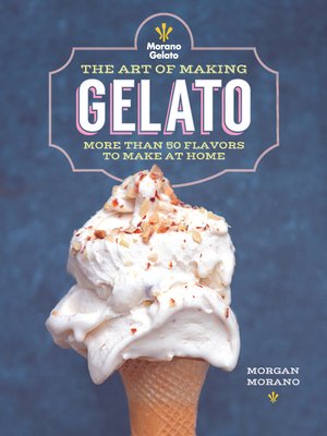 cover image of The Art of Making Gelato
